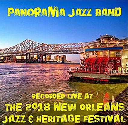 PANORAMA JAZZ BAND - Live at Jazzfest 2018 cover 