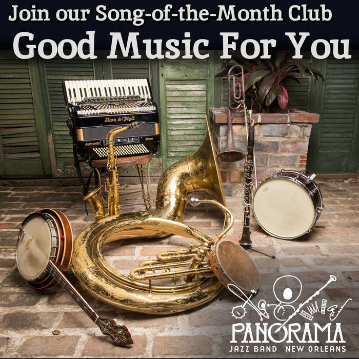PANORAMA JAZZ BAND - Song​-​of​-​the​-​Month Club: Good Music For You cover 