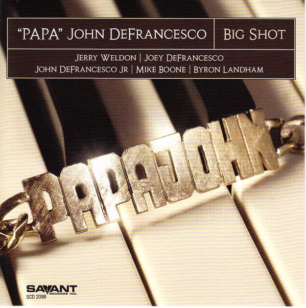 'PAPA' JOHN DEFRANCESCO - Big Shot cover 