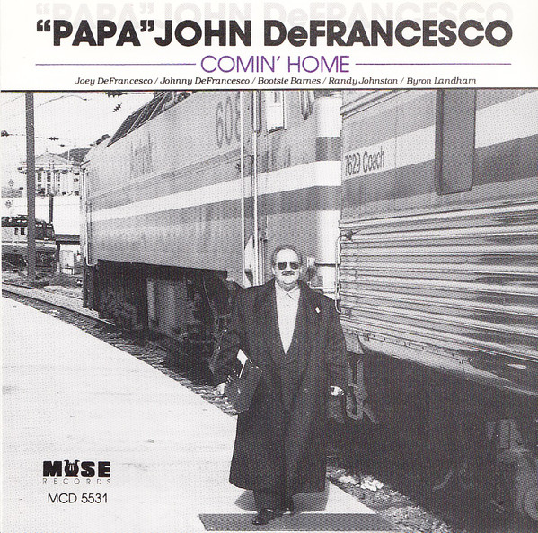 'PAPA' JOHN DEFRANCESCO - Comin' Home cover 