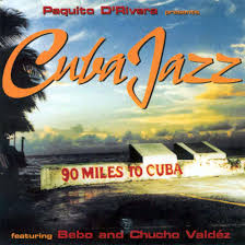 PAQUITO D'RIVERA - Cuba Jazz: 90 miles to Cuba cover 