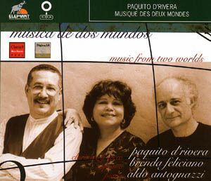 PAQUITO D'RIVERA - Musica de dos mundos - Music From Two Worlds cover 
