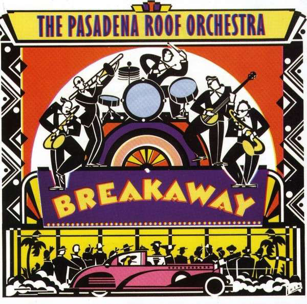 PASADENA ROOF ORCHESTRA - Breakaway cover 
