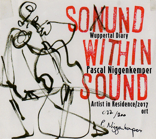PASCAL NIGGENKEMPER - Sound Within Sound / Wuppertal Diary cover 