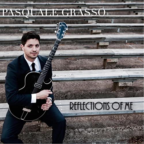 PASQUALE GRASSO - Reflections of Me cover 