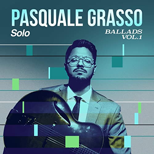 PASQUALE GRASSO - Solo Ballads, Vol. 1 cover 