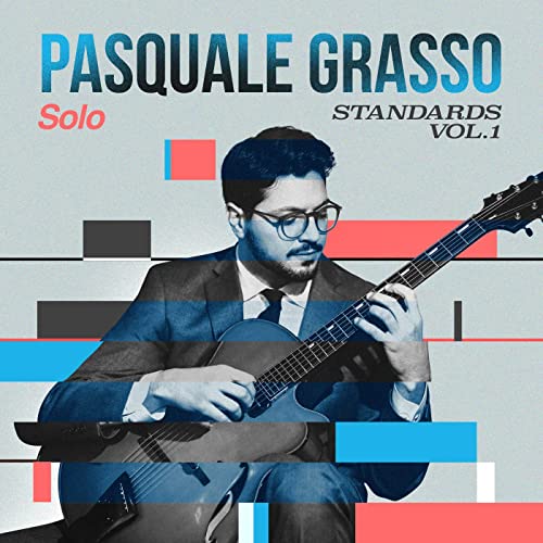 PASQUALE GRASSO - Solo Standards, Vol. 1 cover 