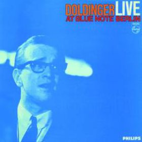 KLAUS DOLDINGER/PASSPORT - Live at Blue Note Berlin cover 