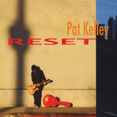 PAT KELLEY - Reset cover 