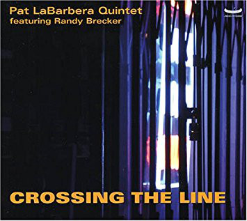 PAT LABARBERA - Crossing the Line cover 