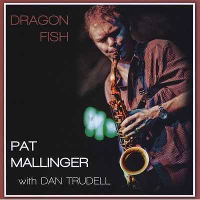 PAT MALLINGER - Dragon Fish cover 