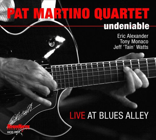 PAT MARTINO - Undeniable: Live At Blues Alley cover 
