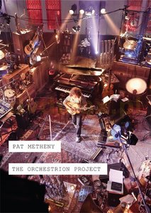 PAT METHENY - The Orchestrion Project cover 