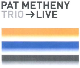 PAT METHENY - Trio → Live cover 
