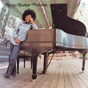 PATRICE RUSHEN - Prelusion cover 