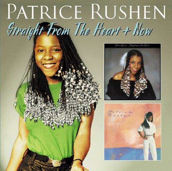 PATRICE RUSHEN - Straight From The Heart + Now cover 