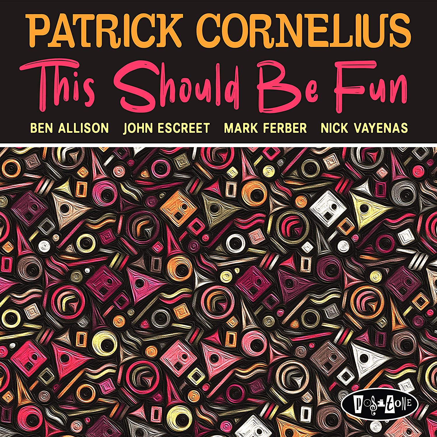 PATRICK CORNELIUS - This Should Be Fun cover 