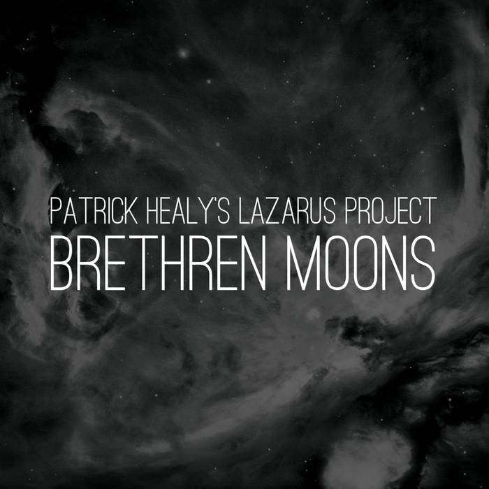 PATRICK HEALY - Patrick Healy's Lazarus Project: cover 