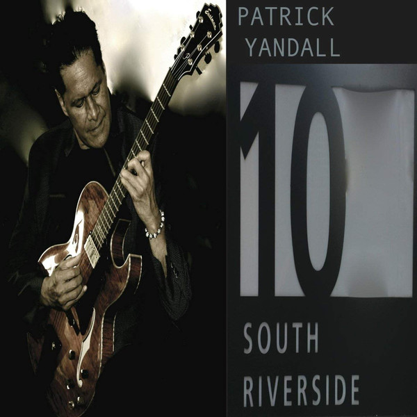 PATRICK YANDALL - 10 South Riverside cover 