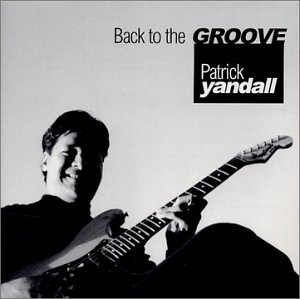 PATRICK YANDALL - Back to the Groove cover 