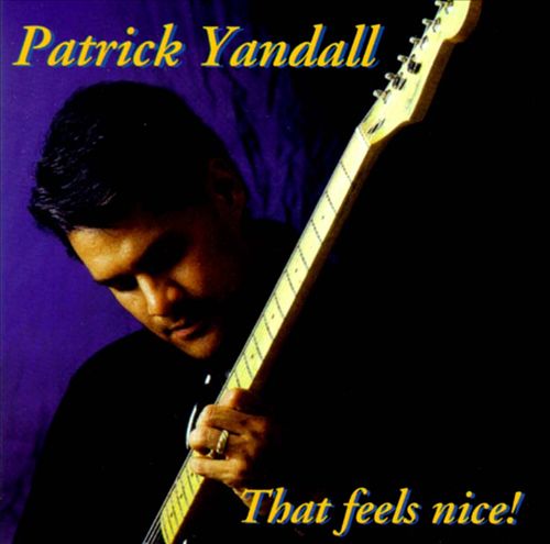 PATRICK YANDALL - That Feels Nice cover 