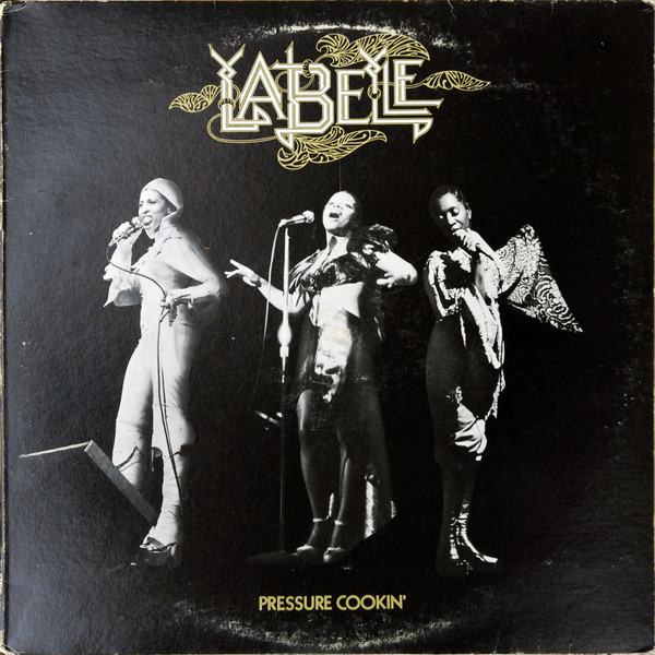 PATTI LABELLE - LaBelle ‎: Pressure Cookin' cover 