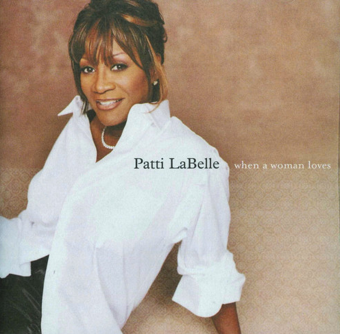 PATTI LABELLE - When A Woman Loves cover 