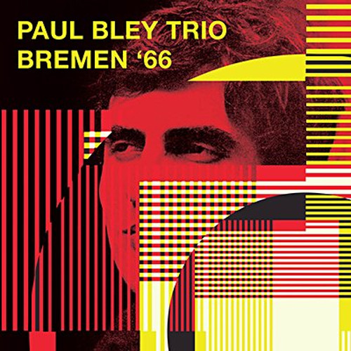 PAUL BLEY - Bremen 66 cover 