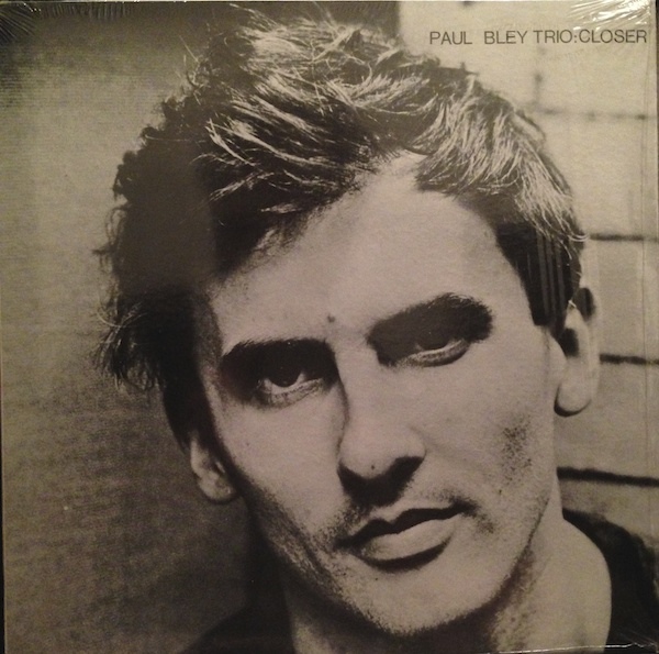 PAUL BLEY - Closer cover 