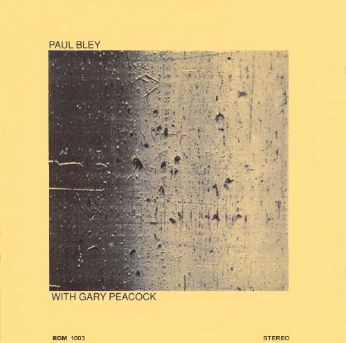 PAUL BLEY - Paul Bley With Gary Peacock cover 