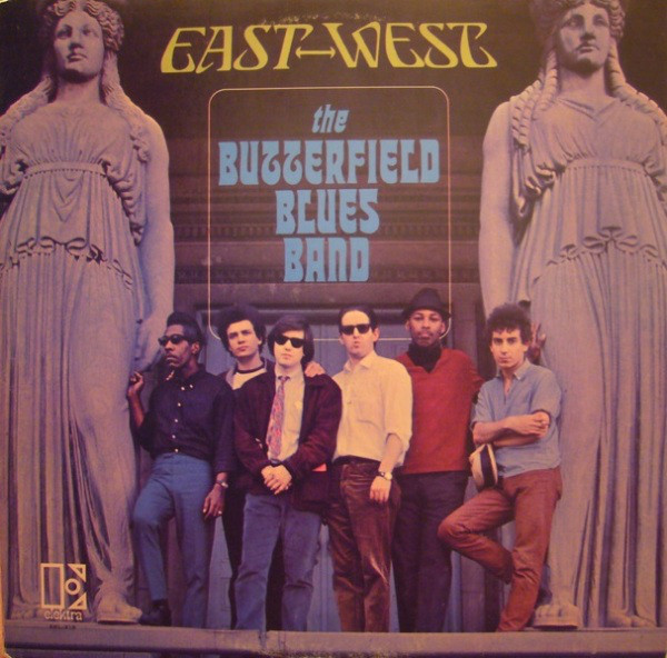 PAUL BUTTERFIELD - The Butterfield Blues Band : East-West cover 