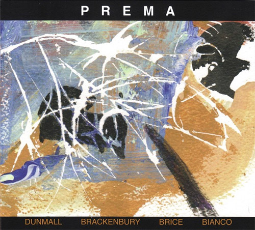 PAUL DUNMALL - Dunmall / Brackenbury / Brice / Bianco : Prema cover 