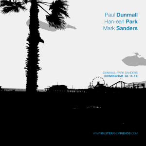 PAUL DUNMALL - Dunmall-Park-Sanders (Birmingham, 02-15-11) cover 