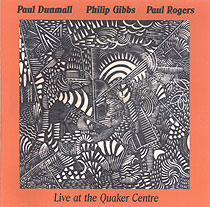 PAUL DUNMALL - Live At The Quaker Centre cover 