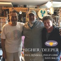 PAUL DUNMALL - Paul Dunmall, Dave Balen, Phil Gibbs : Higher-Deeper cover 