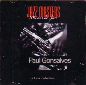 PAUL GONSALVES - Jazz Masters 100 Ans de Jazz - e.f.s.a. Collection cover 