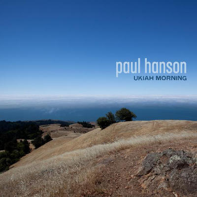 PAUL HANSON - Ukiah Morning cover 