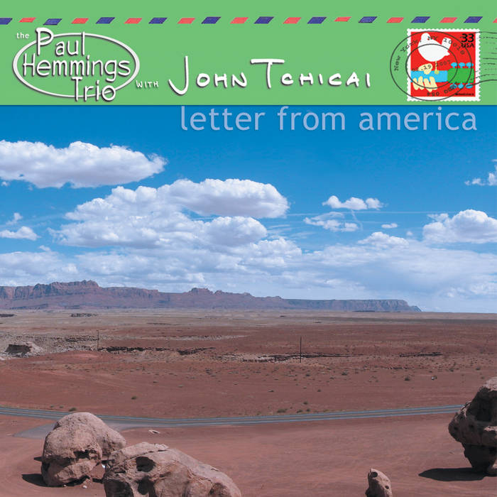 PAUL HEMMINGS - The Paul Hemmings Trio with John Tchicai : Letter From America cover 