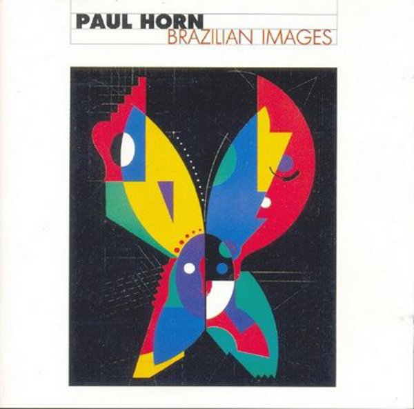 PAUL HORN - Brazilian Images cover 