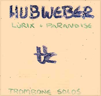 PAUL HUBWEBER - Lyrix+ Päränoise Trombone Solos cover 