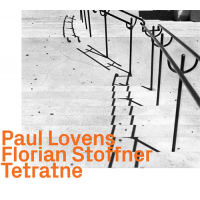 PAUL LOVENS - Paul Lovens | Florian Stoffner: Tetratne cover 
