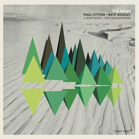 PAUL LYTTON - Paul Lytton ˄ Nate Wooley + Ikue Mori & Ken Vandermark : The Nows cover 