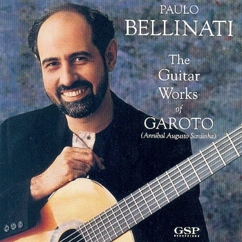 PAULO BELLINATI - The Guitar Works of Garoto cover 