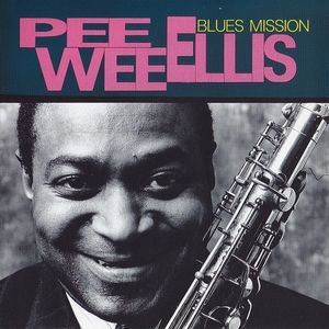 PEE WEE ELLIS - Blues Mission cover 