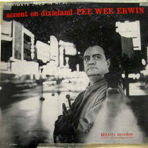 PEE WEE ERWIN - Accent On Dixieland cover 