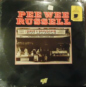 PEE WEE RUSSELL - Hot Licorice cover 