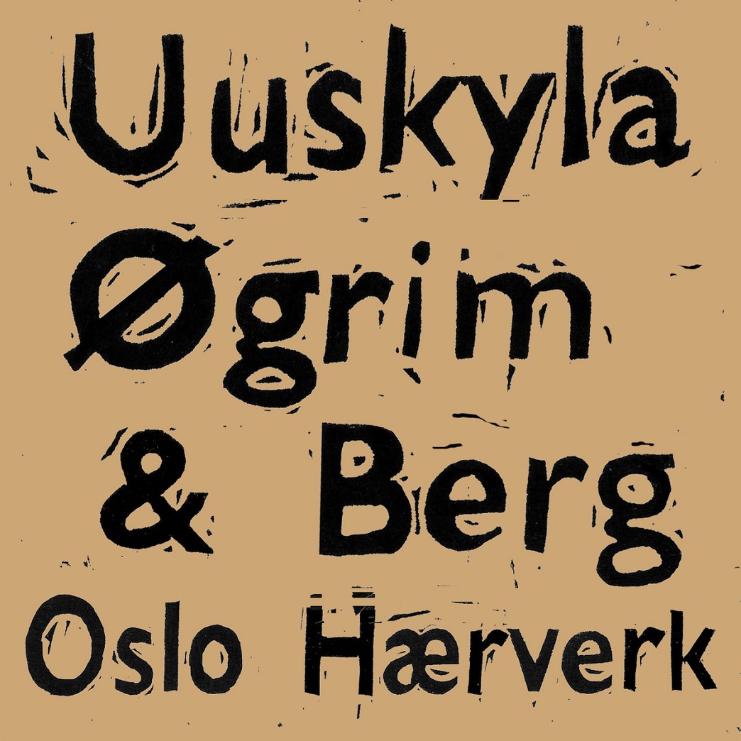 PEETER UUSKYLA - Uuskyla Øgrim & Berg : Oslo Hærverk cover 