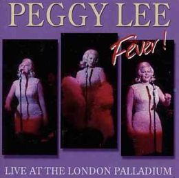 PEGGY LEE (VOCALS) - Fever! In Concert at The London Palladium cover 