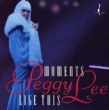 PEGGY LEE (VOCALS) - Moments Like This cover 
