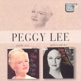 PEGGY LEE (VOCALS) - Pretty Eyes & Guitars Ala Lee cover 